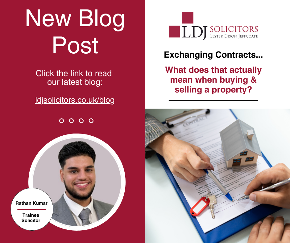 Exchanging Contracts…What does that actually mean when buying & selling a property?